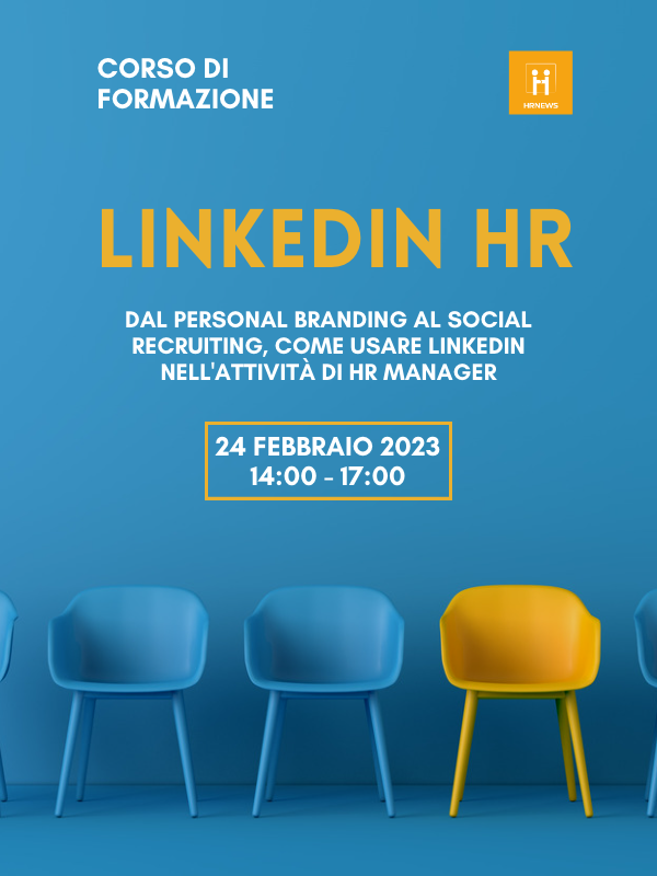 LinkedIn HR: dal social branding al social recruiting, come usare LinkedIn nell'attività di HR Manager